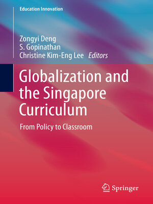 cover image of Globalization and the Singapore Curriculum
